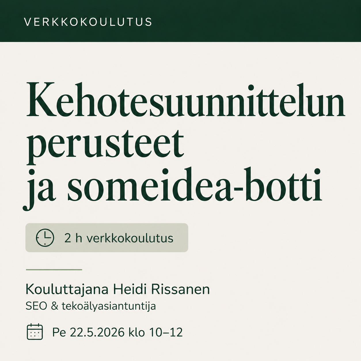 Kehotesuunnittelun perusteet ja someidea-botti