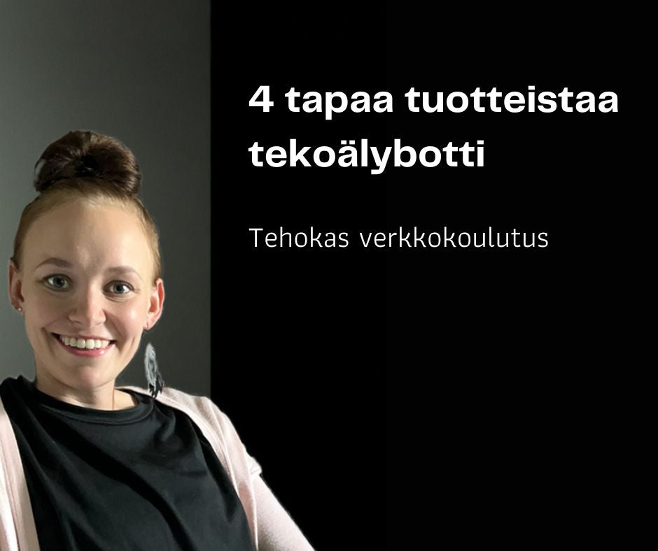 4 tapaa tuotteistaa tekoälybotti myyntiin -koulutus